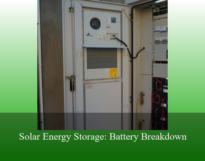 Solar Energy Storage: Battery Breakdown